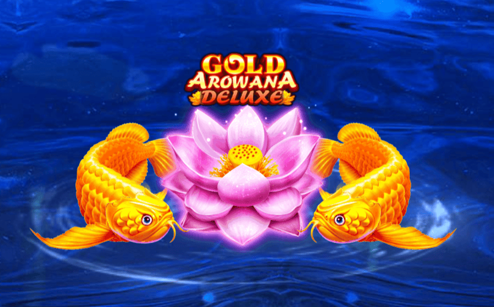 Gold Arowana Deluxe Game Strategy